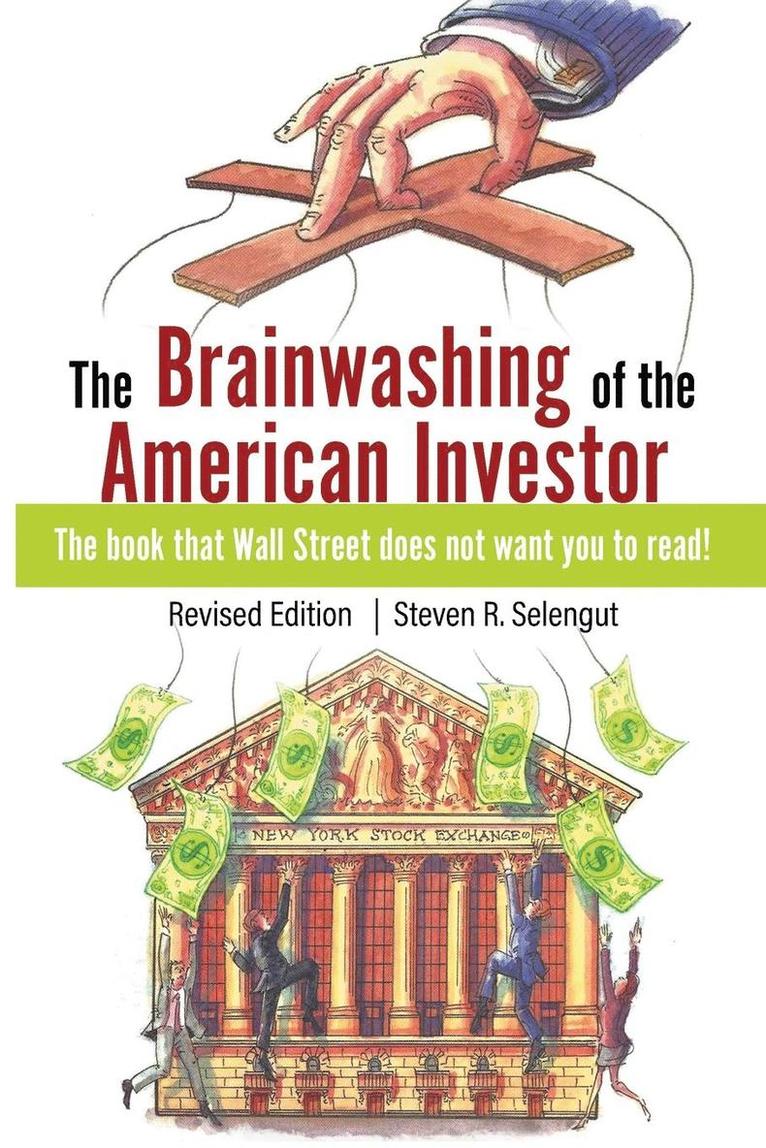 The Brainwashing of The American Investor 1