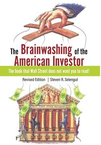 bokomslag The Brainwashing of The American Investor