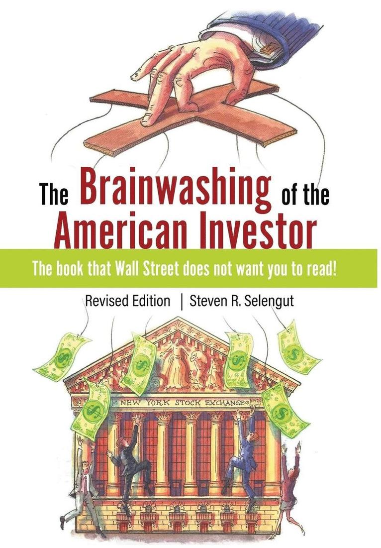 The Brainwashing of The American Investor 1