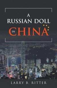 bokomslag A Russian Doll In China