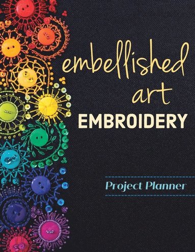 bokomslag Embellished Art Embroidery Project Planner