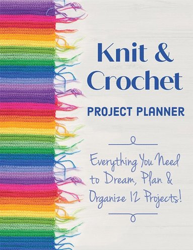 bokomslag Knit & Crochet Project Planner