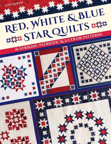Judy Martin - Red, White & Blue Star Quilts, Häftad
