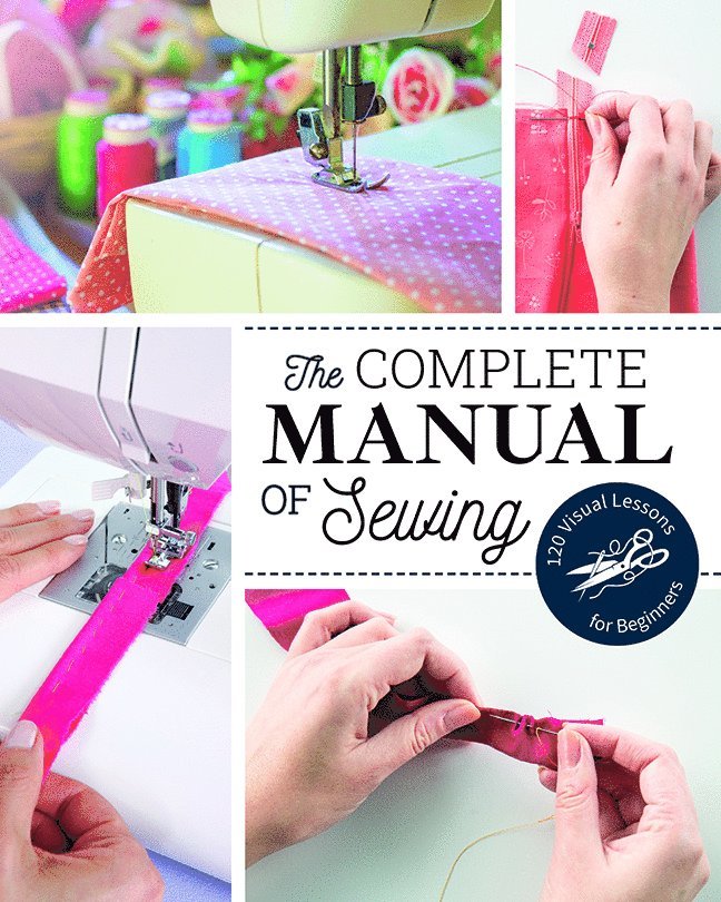 Marie Claire, Marie Claire Magazine - Complete Manual of Sewing, Häftad