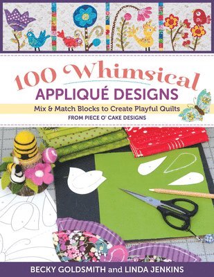 Becky Goldsmith, Linda Jenkins - 100 Whimsical Applique Designs, Häftad
