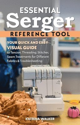 Essential Serger Reference Tool 1