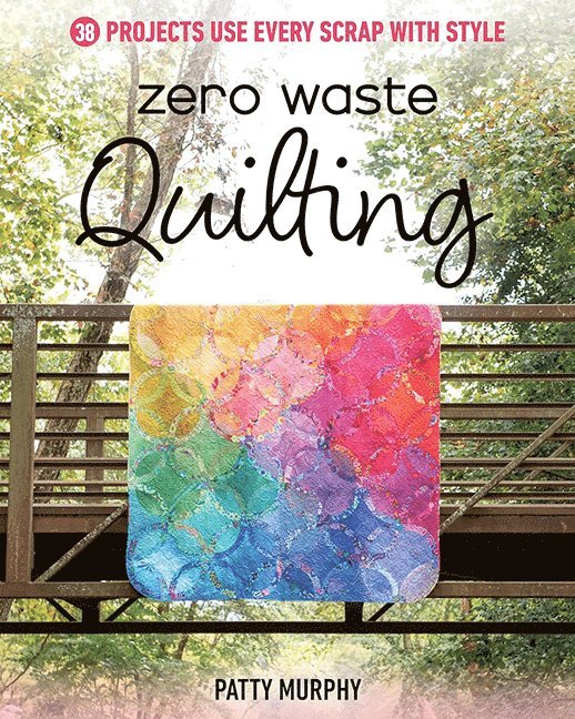 Zero Waste Quilting