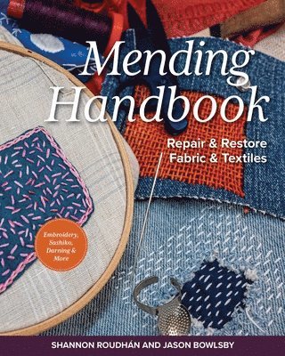 Shannon Leigh Roudhán & Jason Bowlsby, Shannon Leigh Roudhán, Jason Bowlsby - Mending Handbook, Häftad