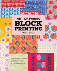 bokomslag Art of Fabric Block Printing