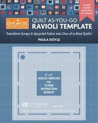 bokomslag Fast2cut (R) Quilt As-You-Go Ravioli Template: Transform Scraps & Upcycled Fabric Into One-Of-A-Kind Quilts!