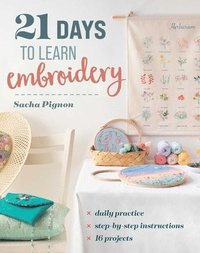 bokomslag 21 Days to Learn Embroidery