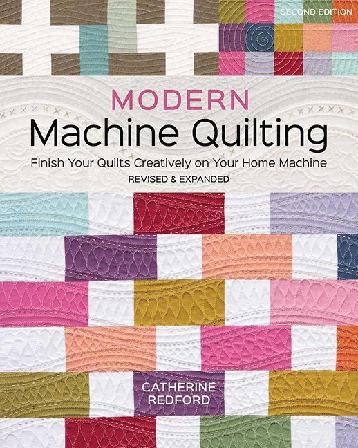 Modern Machine Quilting (Second Edition)