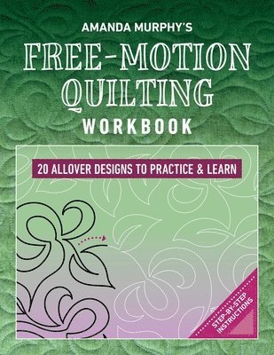 bokomslag Amanda Murphy's Free-Motion Quilting Workbook