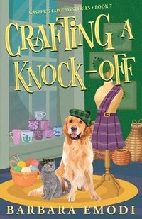 bokomslag Crafting a Knockoff: Gasper's Cove Mysteries Book 7