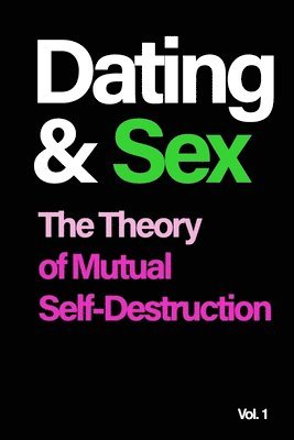 Amir Said - Dating and Sex, Häftad