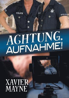 Xavier Mayne - Achtung, Aufnahme! (Translation), Häftad