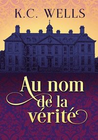 bokomslag Au nom de la verite (Translation)