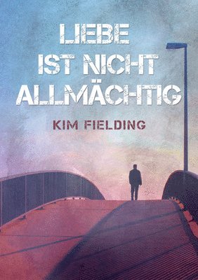 bokomslag Liebe ist nicht allmchtig (Translation)