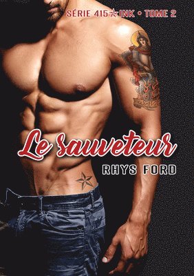 Rhys Ford - Le Sauveteur, Häftad
