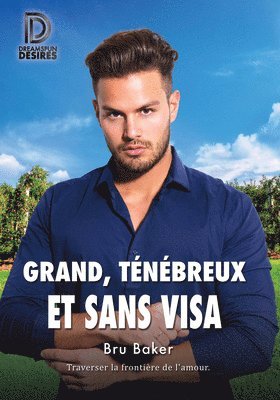 Bru Baker - Grand, ténébreux et sans visa, Häftad