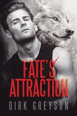 Dirk Greyson - Fate's Attraction, Häftad