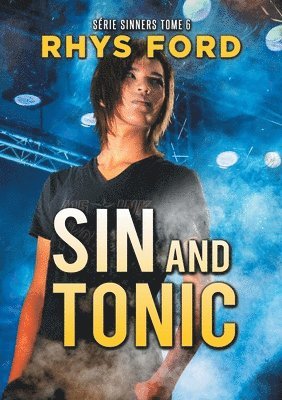 Rhys Ford - Sin and Tonic (Français), Häftad