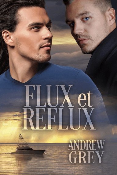 Andrew Grey - Flux et reflux, Häftad