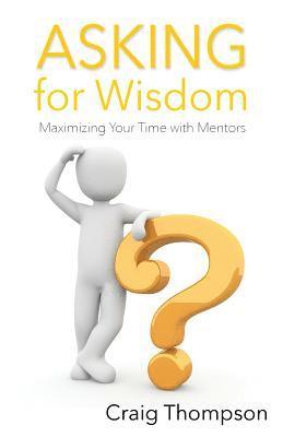 Craig Thompson - Asking for Wisdom, Häftad