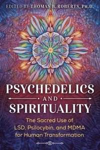 bokomslag Psychedelics and Spirituality