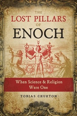 Tobias Churton - Lost Pillars of Enoch, Häftad