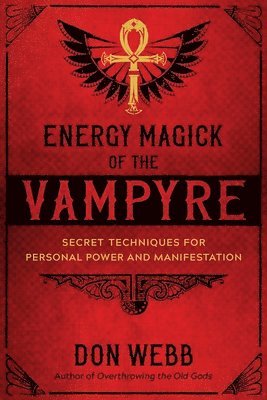 bokomslag Energy Magick of the Vampyre