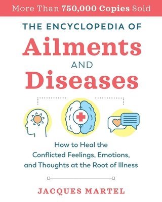 The Encyclopedia of Ailments and Diseases 1