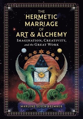 bokomslag The Hermetic Marriage of Art and Alchemy