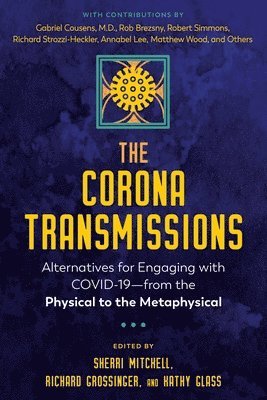Sherri Mitchell, Richard Grossinger, Kathy Glass - Corona Transmissions, Häftad