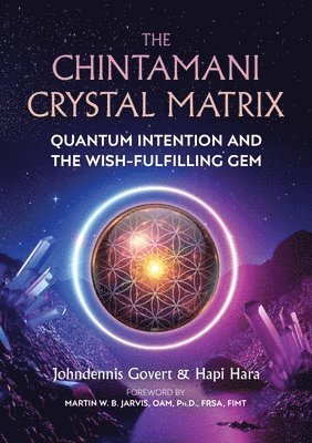 Johndennis Govert, Hapi Hara - Chintamani Crystal Matrix, Häftad
