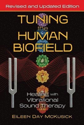 Tuning the Human Biofield 1