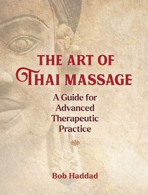 bokomslag Art of Thai Massage