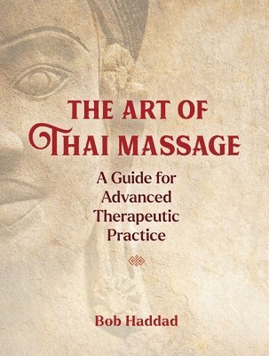 The Art of Thai Massage 1
