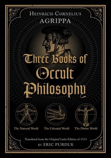 Heinrich Cornelius Agrippa - Three Books of Occult Philosophy, Inbunden