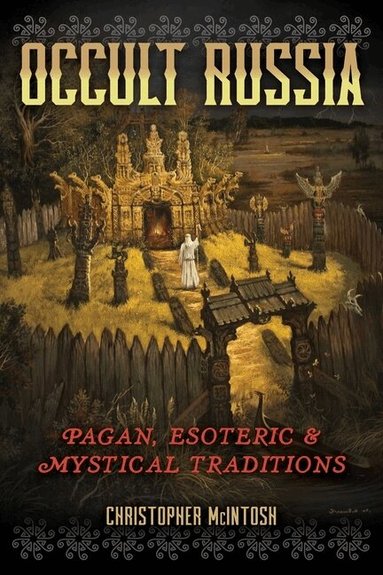 Christopher McIntosh - Occult Russia, Häftad