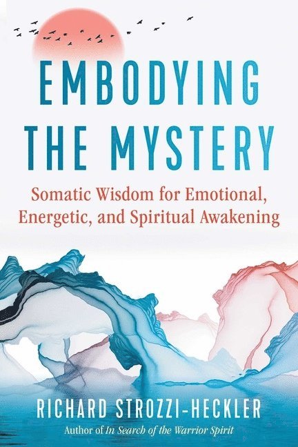 Embodying the Mystery 1