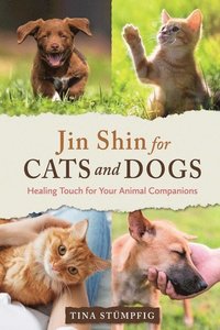 bokomslag Jin Shin for Cats and Dogs