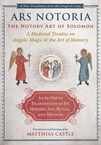 bokomslag Ars Notoria: The Notory Art of Solomon