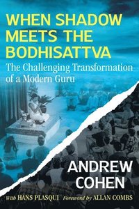 bokomslag When Shadow Meets the Bodhisattva