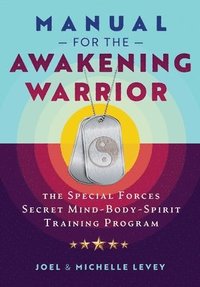 bokomslag Manual for the Awakening Warrior