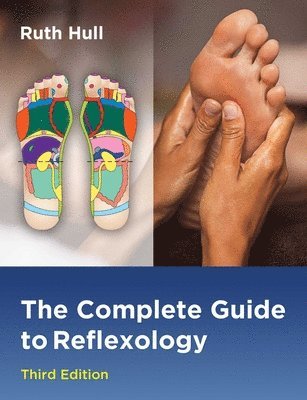 bokomslag The Complete Guide to Reflexology