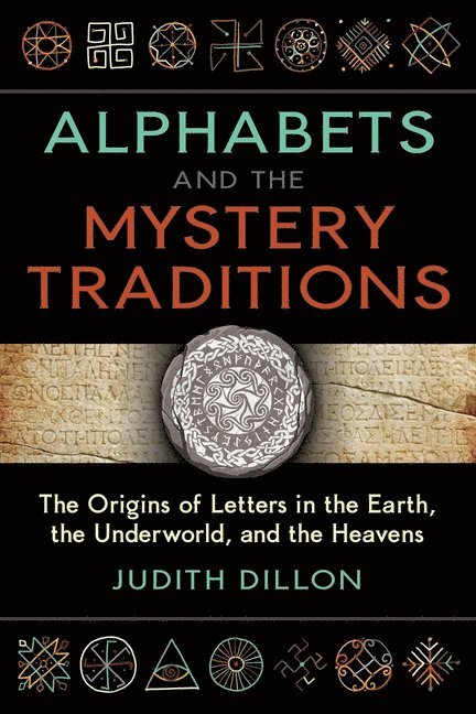 Alphabets and the Mystery Traditions 1