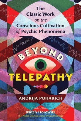 Andrija Puharich - Beyond Telepathy, Häftad