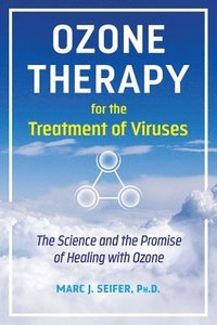 bokomslag Ozone Therapy for the Treatment of Viruses