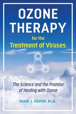 Ozone Therapy for the Treatment of Viruses 1